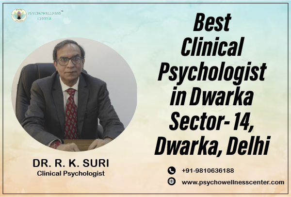 Best Clinical Psychologist in Dwarka Sector 14 Dwarka Delhi